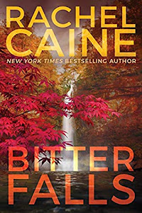Bitter Falls by Rachel Caine