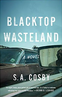 Blacktop Wasteland by S.A. Cosby