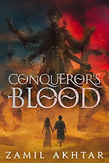 Conqueror's Blood by Zamil Akhtar