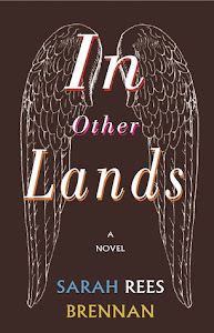 In Other Lands by Sarah Rees Brennan
