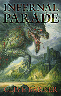 Infernal Parade by Clive Barker
