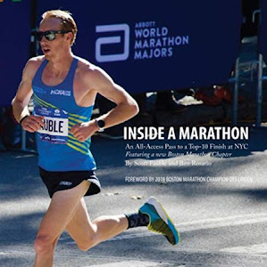 Inside a Marathon by Scott Fauble, Ben Rosario
