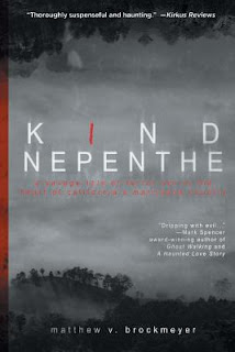 Kind Nepenthe by Matthew V. Brockmeyer