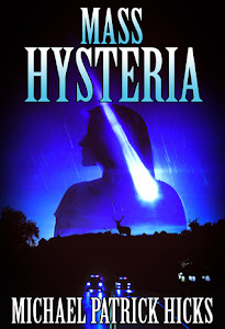 Mass Hysteria by Michael Patrick Hicks