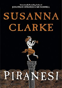 Piranesi by Susanna Clarke