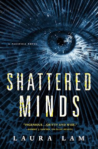 Shattered Minds (False Hearts #2) by Laura Lam