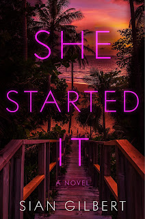 She Started It by Sian Gilbert
