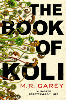 The Book of Koli (Rampart Trilogy #1) by M.R. Carey