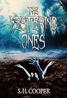 The Festering Ones by S.H. Cooper