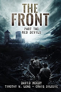 The Front: Red Devils by David Moody, Craig DiLouie, Timothy W. Long