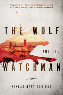 The Wolf and the Watchman by Niklas Natt och Dag (translated by Ebba Segerberg)