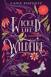 Wicked Like a Wildfire (Hibiscus Daughter #1) by Lana Popovic